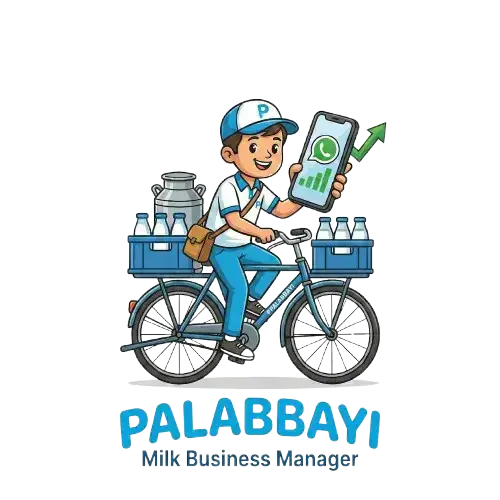 Palabbayi – Milk Business Manager. Milk delivery app for vendors with WhatsApp and growth tracking.